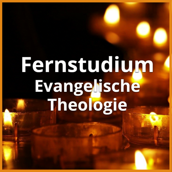 Fernstudium Evangelische Theologie (Bachelor &Master): Ratgeber & Fernunis 1