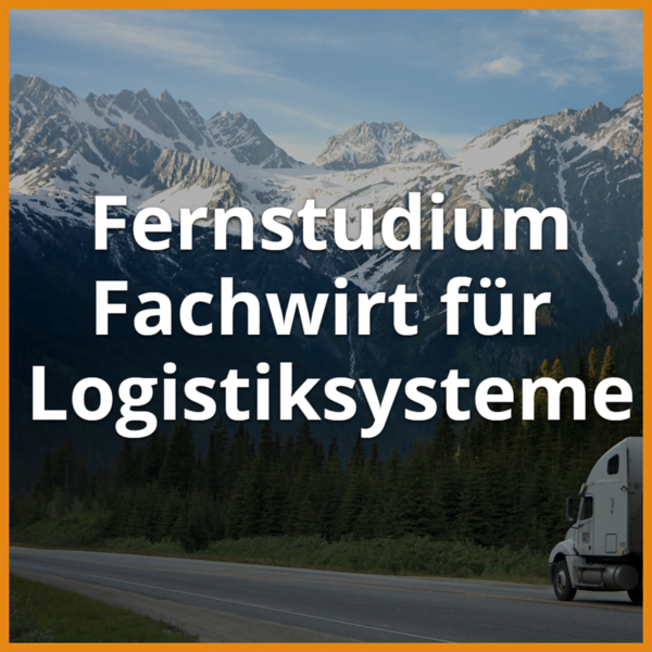 Fernstudium Fachwirt für Logistiksysteme: Ratgeber & die besten Fernunis 1