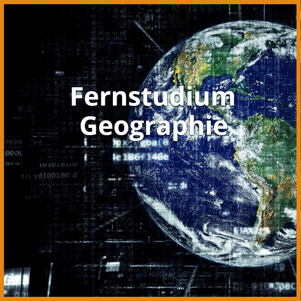Fernstudium Geographie (Bachelor & Master): Ratgeber & die besten Fernunis 1