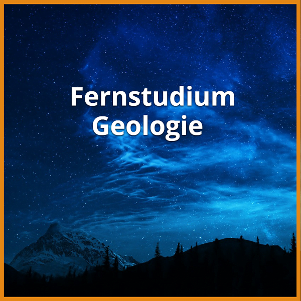 Fernstudium Geologie (Bachelor & Master): Ratgeber & die besten Fernunis 1