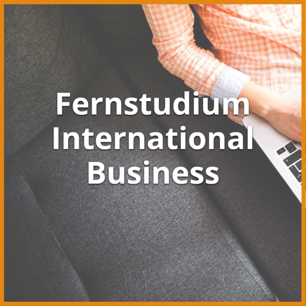 Fernstudium International Business: Studiengänge [currentyear] & Ratgeber 1