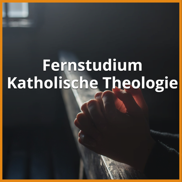 Fernstudium Katholische Theologie (Bachelor & Master): Ratgeber & Fernunis 1