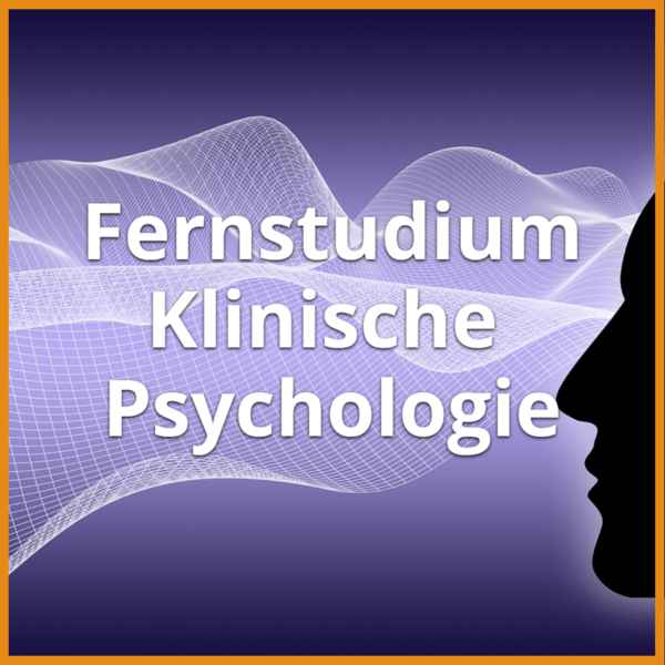 Fernstudium Klinische Psychologie (Bachelor & Master): Ratgeber & Fernunis 1