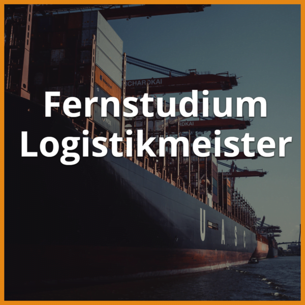 Fernstudium Logistikmeister (Bachelor & Master): Ratgeber & Fernunis 1