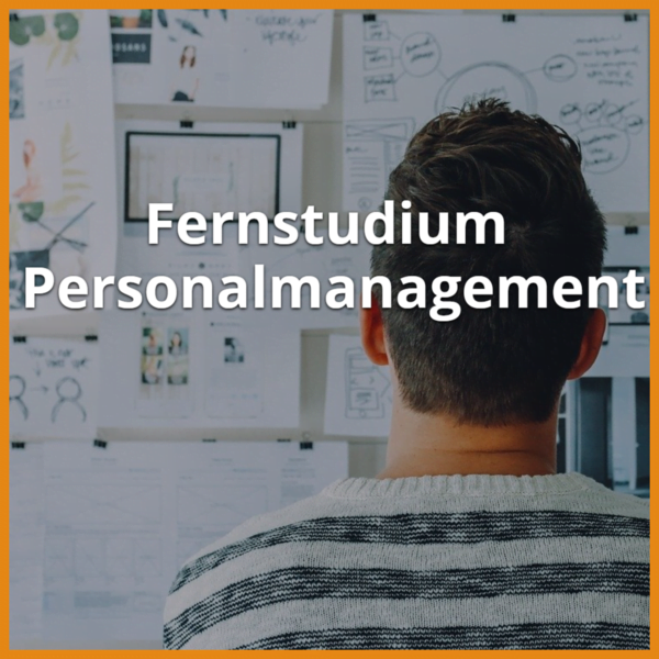 Fernstudium Personalmanagement (Bachelor & Master): Ratgeber & Fernunis 1
