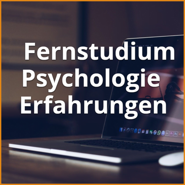 Fernstudium Psychologie Erfahrungen: Ratgeber & die besten Fernunis 1
