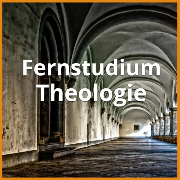 Fernstudium Theologie (Bachelor & Master): Ratgeber & Fernunis 1