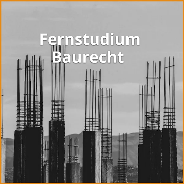 Fernstudium Baurecht: Studiengänge [currentyear] & Ratgeber 1