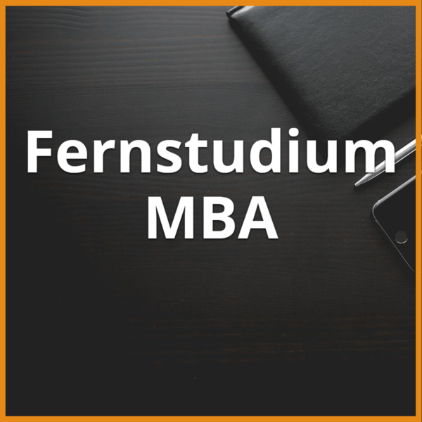 MBA Fernstudium: Ratgeber & Fernunis 1
