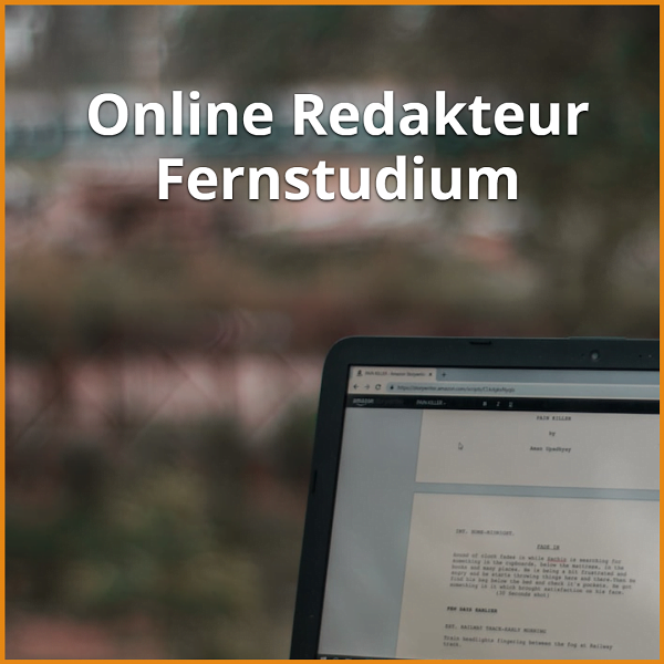 Fernstudium Online Redakteur: Studiengänge [currentyear] & Ratgeber 1